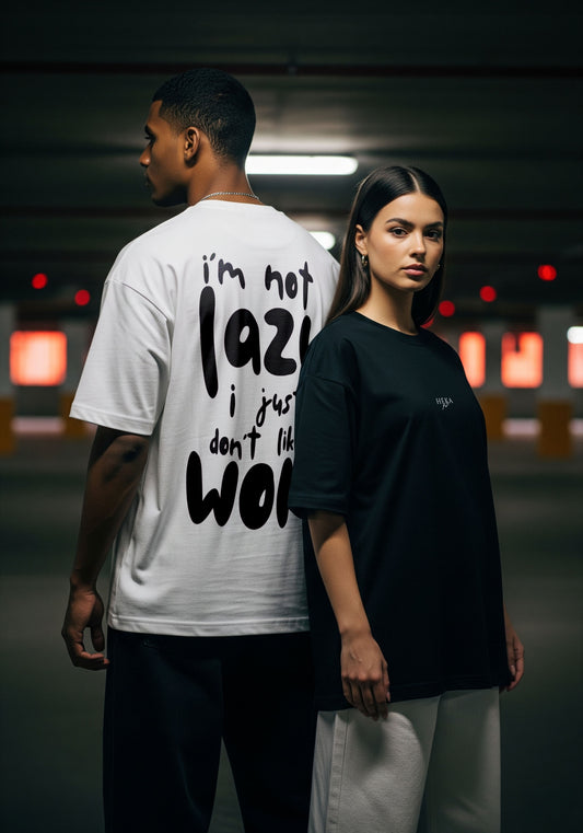 I'm Not Lazy T-shirt Oversized, BLACK